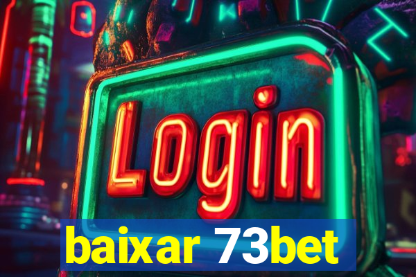 baixar 73bet